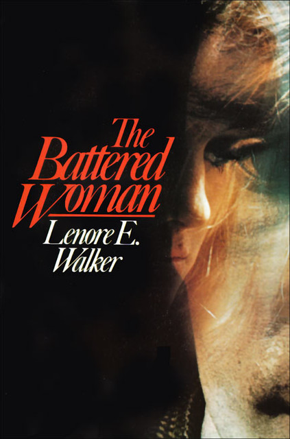 Battered Woman, Lenore Walker