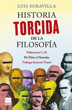 Historia torcida de la Filosofía, Luis Soravilla