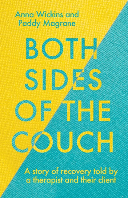 Both Sides of the Couch, Anna Wickins, Paddy Magrane