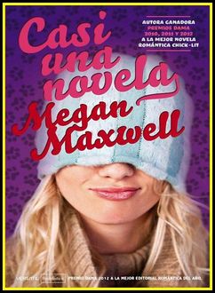 Casi Una Novela, Megan Maxwell