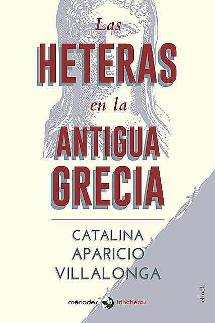 Las heteras en la Antigua Grecia, Catalina Aparicio Villalonga