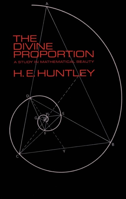 The Divine Proportion, H.E.Huntley