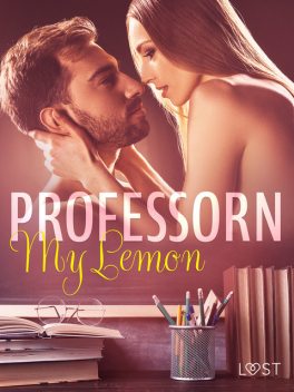Professorn – erotisk novell, My Lemon