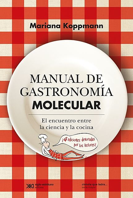 Manual de gastronomía molecular, Mariana Koppmann