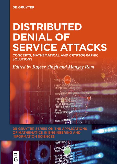 Distributed Denial of Service Attacks, Mangey Ram, Rajeev Singh