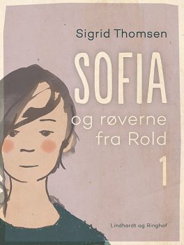 Sofia og røverne fra Rold 1, Sigrid Thomsen
