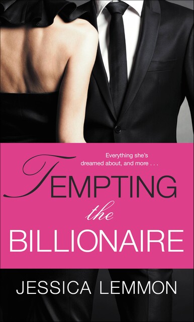 Tempting the Billionaire, Jessica Lemmon