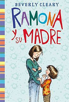 Ramona y su madre, Beverly Cleary