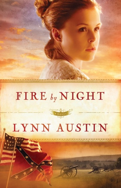 Fire by Night (Refiner's Fire Book #2), Lynn Austin