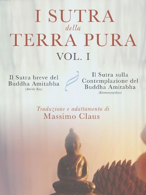 I Sutra della Terra Pura – Vol. 1, Massimo Claus
