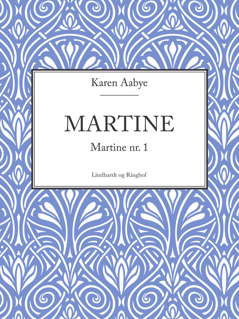 Martine, Karen Aabye