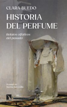 Historia del perfume, Clara Buedo