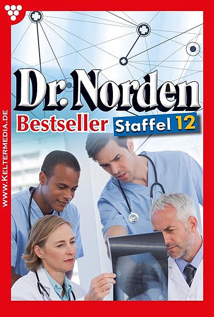 Dr. Norden Bestseller Staffel 12 – Arztroman, Patricia Vandenberg