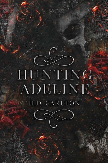 Hunting Adeline (Cat and Mouse Duet Book 2), H.D. Carlton