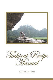 Tashirat Recipe Manual, Artimia Arian, Tashirat Staff