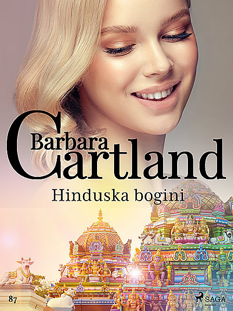 Hinduska bogini – Ponadczasowe historie miłosne Barbary Cartland, Barbara Cartland