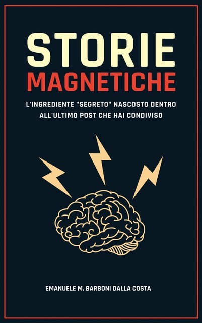 Storie Magnetiche, Emanuele M. Barboni Dalla Costa