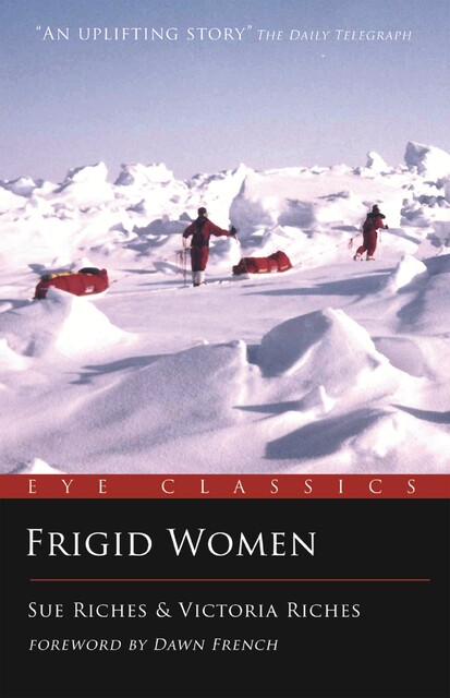 Frigid Women, Sue Riches, Victoria Riches