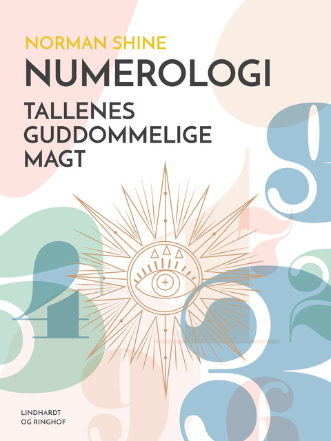 Numerologi. Tallenes guddommelige magt, Norman Shine