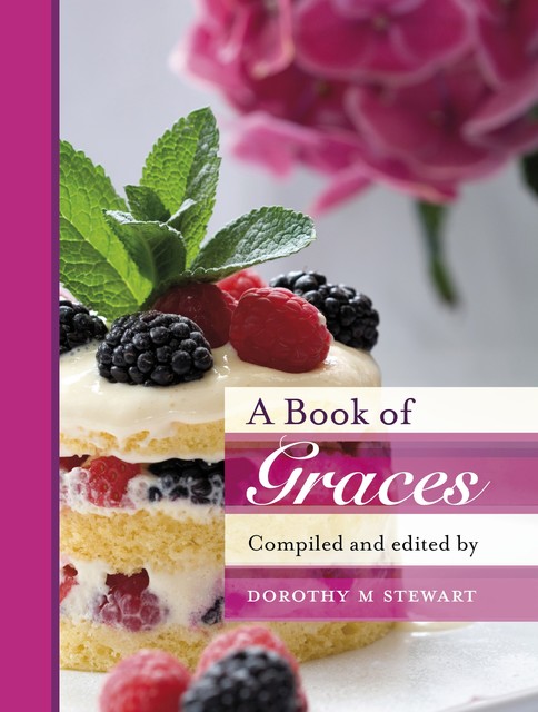 A Book of Graces, Dorothy Stewart