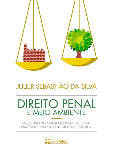 Direito Penal e Meio Ambiente, Julier Sebastião da Silva