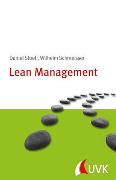 Lean Management, Daniel Stoeff, Wilhelm Schmeisser