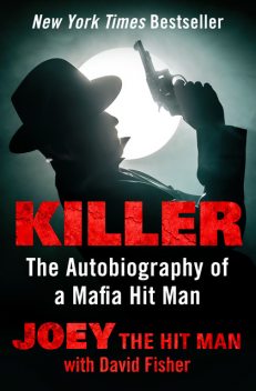 Killer, David Fisher, Joey the Hit Man