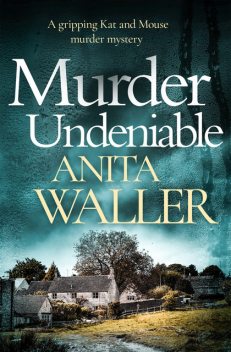 Murder Undeniable, Anita Waller