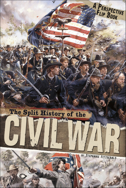 The Split History of the Civil War, Stephanie Fitzgerald