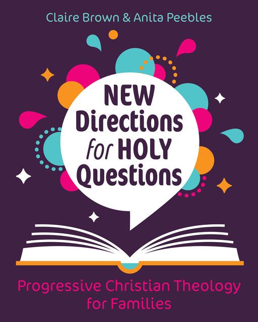 New Directions for Holy Questions, Claire Brown, Anita Peebles