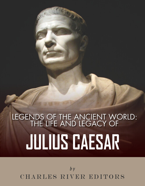 Legends of the Ancient World, Charles Editors