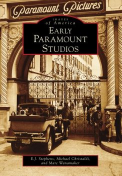 Early Paramount Studios, E.J. Stephens