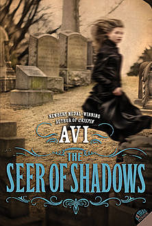 The Seer of Shadows, Avi