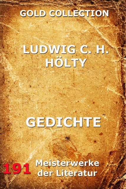 Gedichte, Ludwig C.H. Hölty