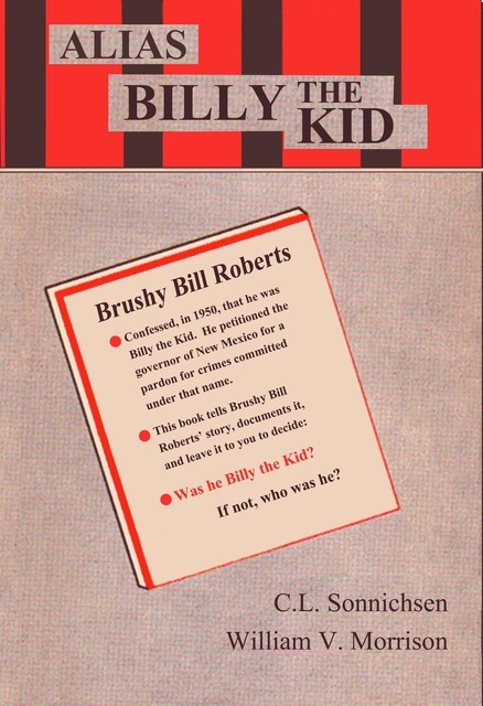 Alias Billy the Kid, William Morrison, C.L. Sonnichsen