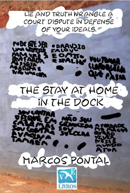 The Stay At Home In The Dock, Marcos Pontal