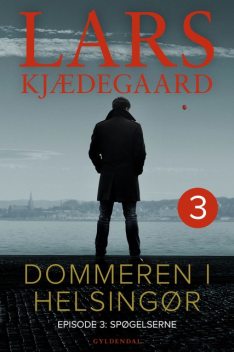 Dommeren i Helsingør 3, Lars Kjædegaard