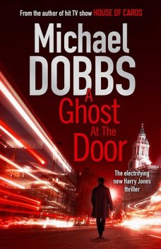 A Ghost at the Door, Michael Dobbs
