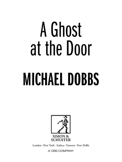 A Ghost at the Door, Michael Dobbs