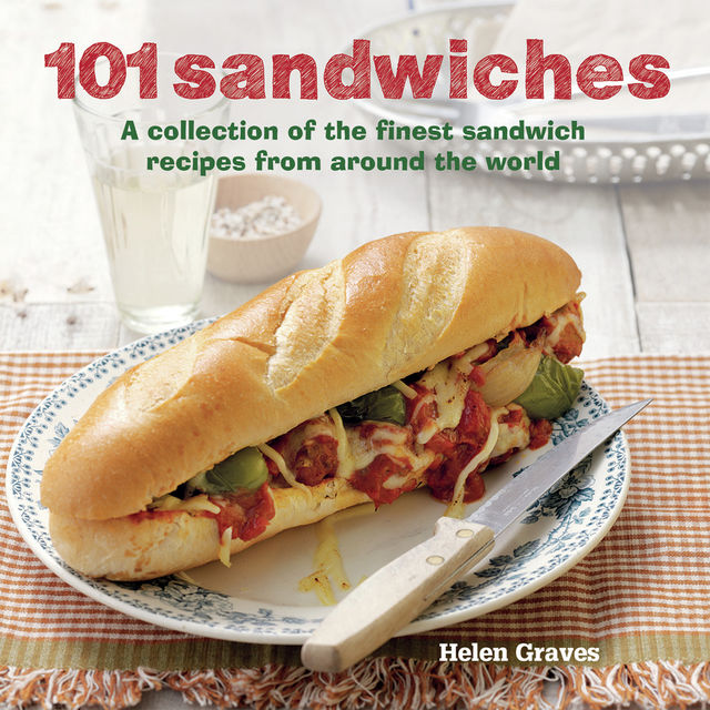 101 Sandwiches, Helen Graves