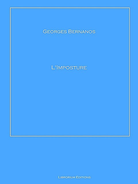 L'Imposture, Georges Bernanos