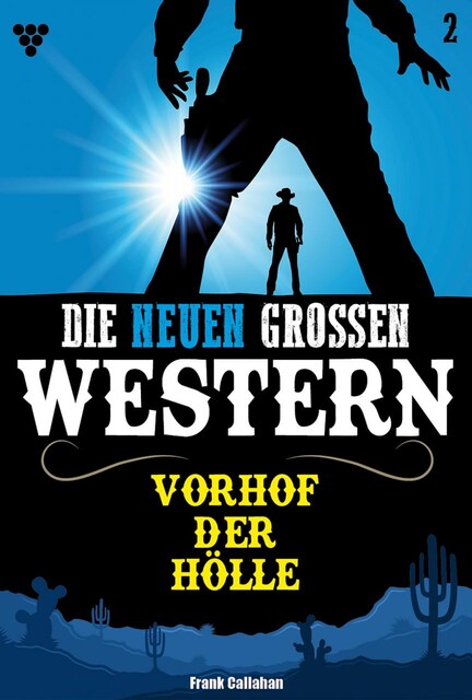Die neuen großen Western 2, Frank Callahan