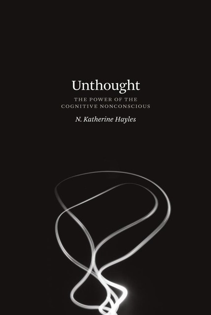 Unthought, N. Katherine Hayles