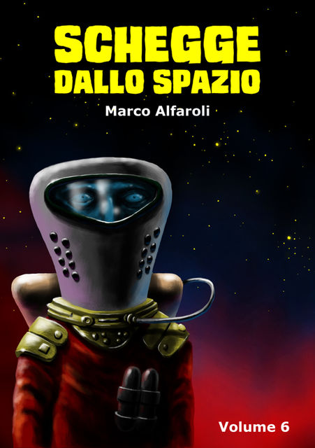 Schegge dallo spazio – volume 6, Marco Alfaroli