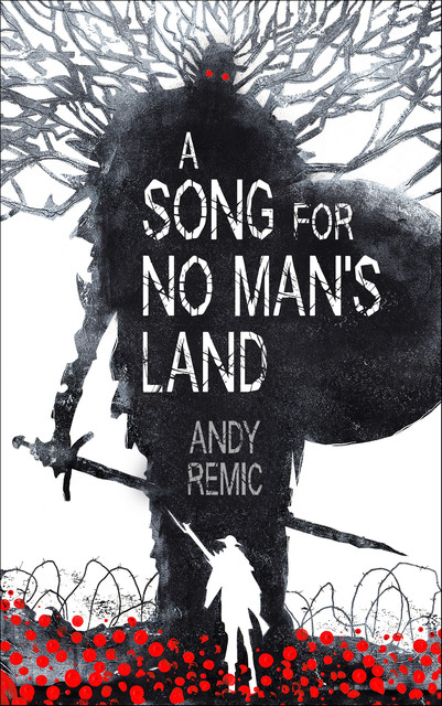 A Song for No Man's Land, Andy Remic