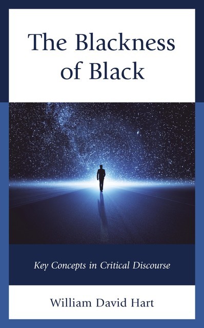 The Blackness of Black, William Hart