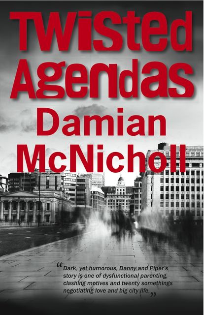 Twisted Agendas, Damian McNicholl