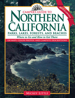 Camper's Guide to Northern California, Mickey Little