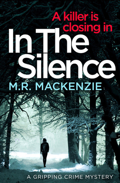 In the Silence, M.R. Mackenzie