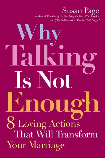 Why Talking Is Not Enough, Susan Page